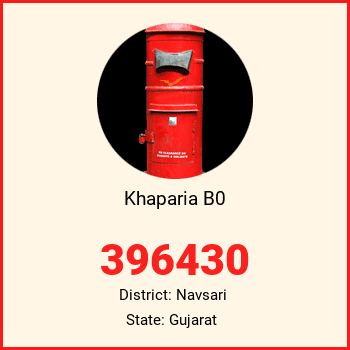 Khaparia B0 pin code, district Navsari in Gujarat