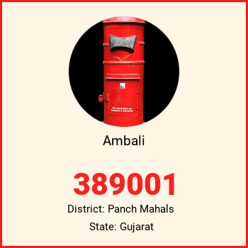 Ambali pin code, district Panch Mahals in Gujarat