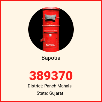 Bapotia pin code, district Panch Mahals in Gujarat