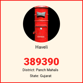 Haveli pin code, district Panch Mahals in Gujarat