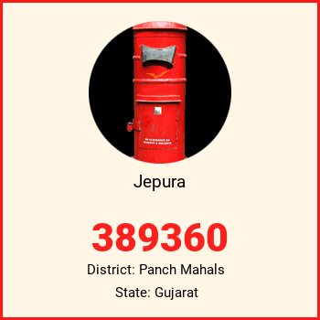 Jepura pin code, district Panch Mahals in Gujarat