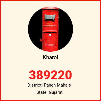 Kharol pin code, district Panch Mahals in Gujarat
