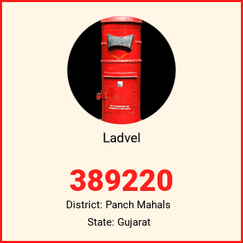 Ladvel pin code, district Panch Mahals in Gujarat