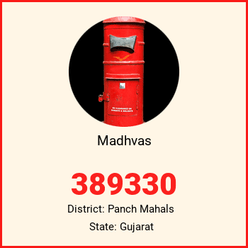 Madhvas pin code, district Panch Mahals in Gujarat