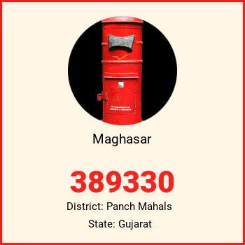 Maghasar pin code, district Panch Mahals in Gujarat
