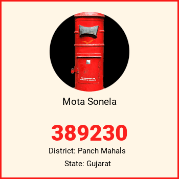 Mota Sonela pin code, district Panch Mahals in Gujarat