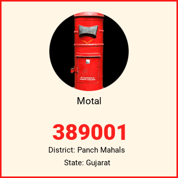 Motal pin code, district Panch Mahals in Gujarat