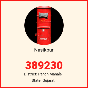 Nasikpur pin code, district Panch Mahals in Gujarat