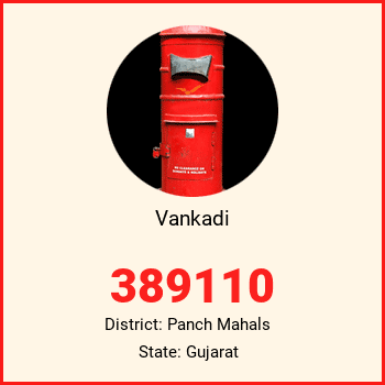 Vankadi pin code, district Panch Mahals in Gujarat