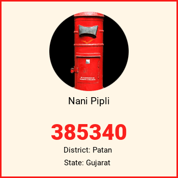 Nani Pipli pin code, district Patan in Gujarat