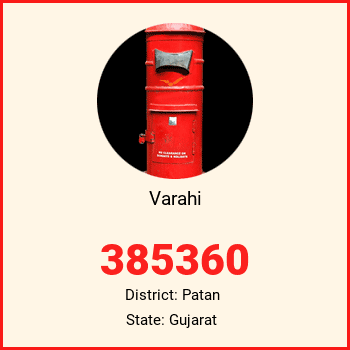 Varahi pin code, district Patan in Gujarat