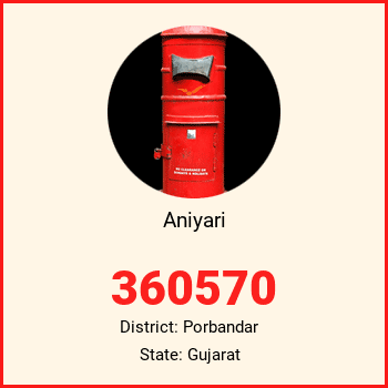 Aniyari pin code, district Porbandar in Gujarat