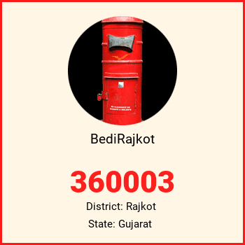 BediRajkot pin code, district Rajkot in Gujarat