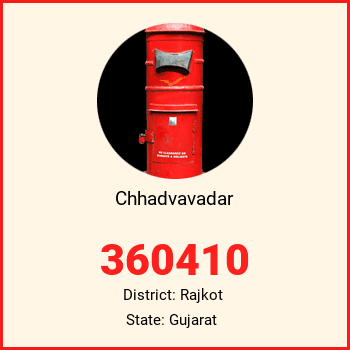 Chhadvavadar pin code, district Rajkot in Gujarat