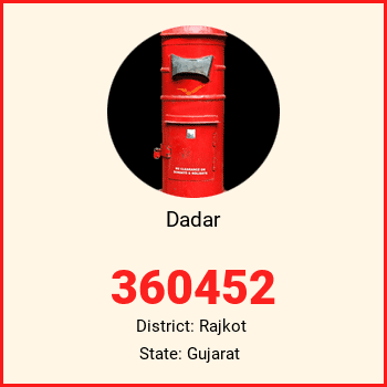 Dadar pin code, district Rajkot in Gujarat