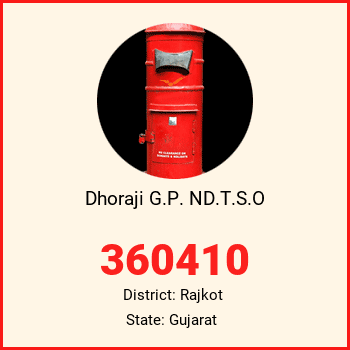 Dhoraji G.P. ND.T.S.O pin code, district Rajkot in Gujarat