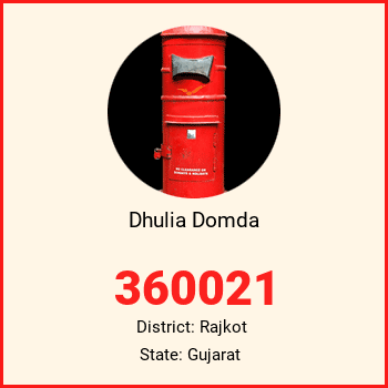 Dhulia Domda pin code, district Rajkot in Gujarat