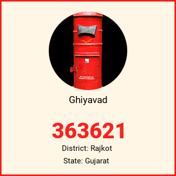 Ghiyavad pin code, district Rajkot in Gujarat