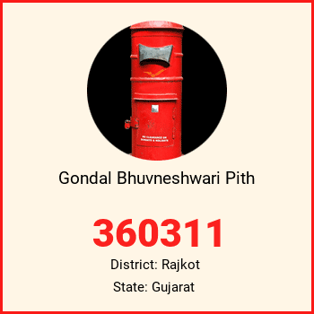 Gondal Bhuvneshwari Pith pin code, district Rajkot in Gujarat