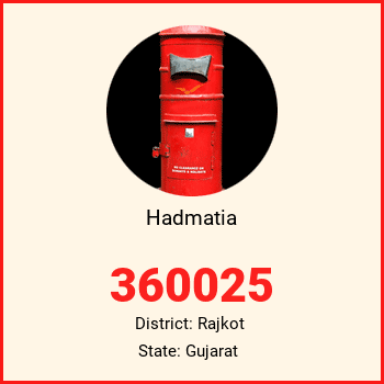 Hadmatia pin code, district Rajkot in Gujarat