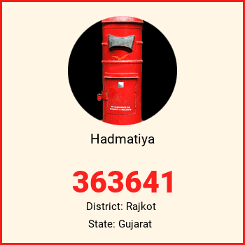 Hadmatiya pin code, district Rajkot in Gujarat