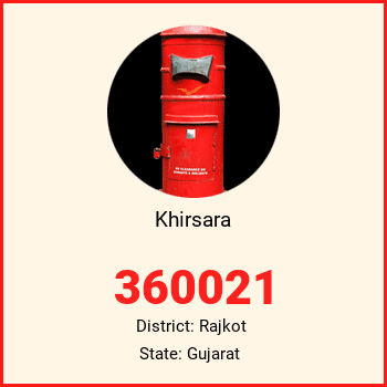 Khirsara pin code, district Rajkot in Gujarat