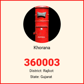 Khorana pin code, district Rajkot in Gujarat