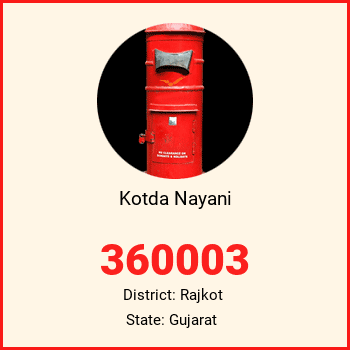 Kotda Nayani pin code, district Rajkot in Gujarat