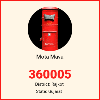 Mota Mava pin code, district Rajkot in Gujarat
