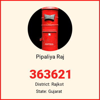 Pipaliya Raj pin code, district Rajkot in Gujarat
