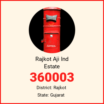 Rajkot Aji Ind Estate pin code, district Rajkot in Gujarat
