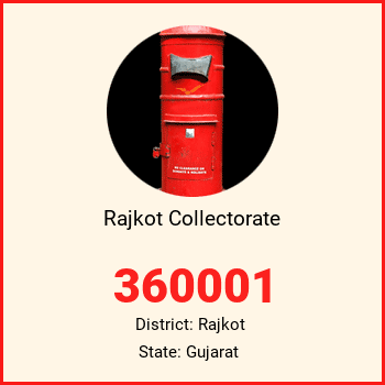 Rajkot Collectorate pin code, district Rajkot in Gujarat