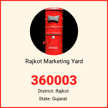 Rajkot Marketing Yard pin code, district Rajkot in Gujarat