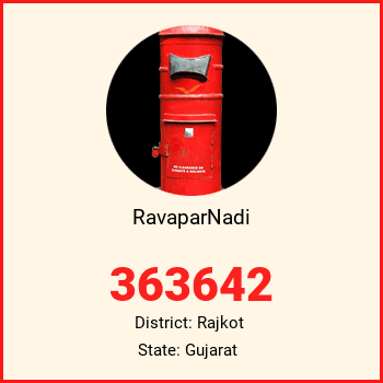 RavaparNadi pin code, district Rajkot in Gujarat