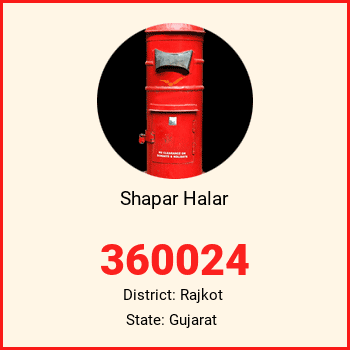 Shapar Halar pin code, district Rajkot in Gujarat