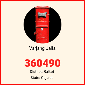 Varjang Jalia pin code, district Rajkot in Gujarat