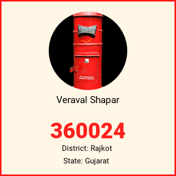 Veraval Shapar pin code, district Rajkot in Gujarat