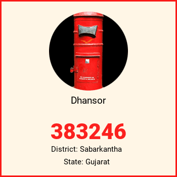 Dhansor pin code, district Sabarkantha in Gujarat