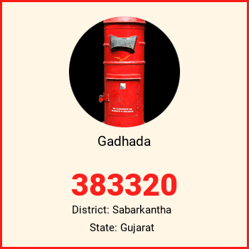 Gadhada pin code, district Sabarkantha in Gujarat