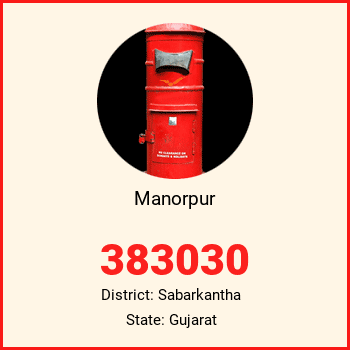 Manorpur pin code, district Sabarkantha in Gujarat