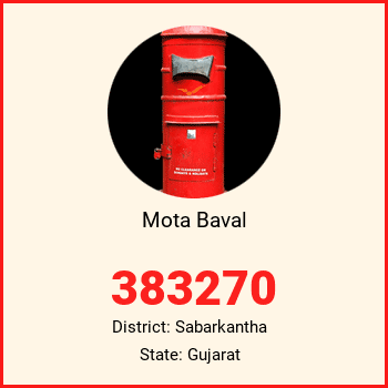 Mota Baval pin code, district Sabarkantha in Gujarat