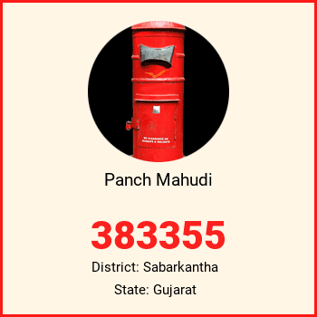 Panch Mahudi pin code, district Sabarkantha in Gujarat