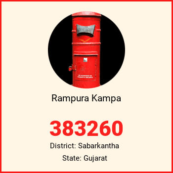 Rampura Kampa pin code, district Sabarkantha in Gujarat