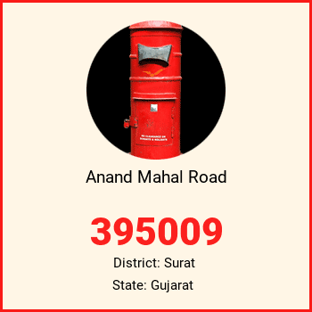 Anand Mahal Road pin code, district Surat in Gujarat