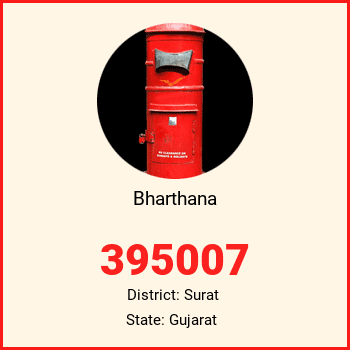 Bharthana pin code, district Surat in Gujarat