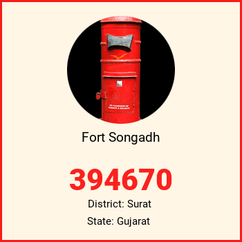 Fort Songadh pin code, district Surat in Gujarat