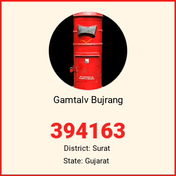 Gamtalv Bujrang pin code, district Surat in Gujarat