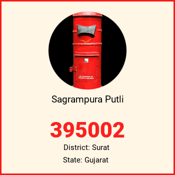 Sagrampura Putli pin code, district Surat in Gujarat