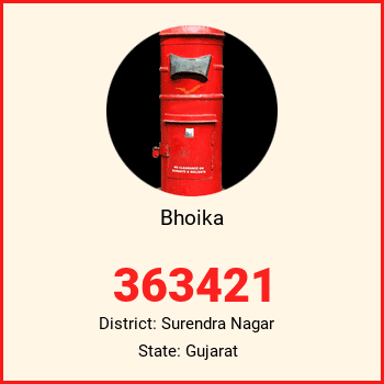 Bhoika pin code, district Surendra Nagar in Gujarat