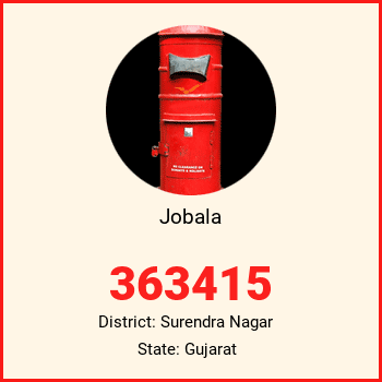 Jobala pin code, district Surendra Nagar in Gujarat